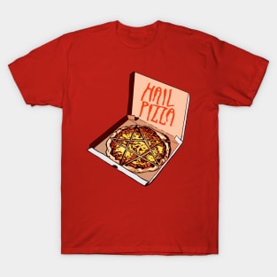 Hail pizza T-Shirt